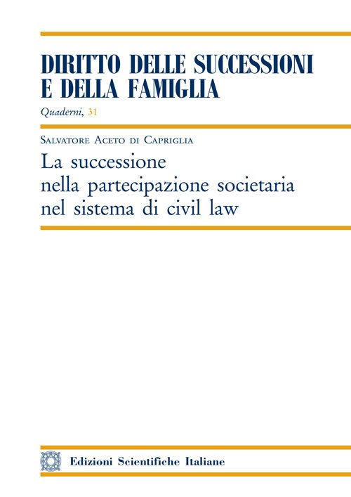 La successione nella partecipazione societaria nel sistema di civil law