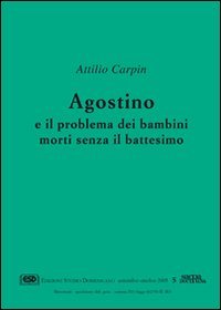 Agostino e il problema dei bambini morti senza il battesimo