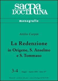 La redenzione in Origene, s. Anselmo e s. Tommaso