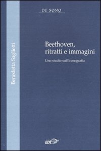 Beethoven, ritratti e immagini. Uno studio sull'iconografia