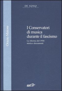 I Conservatori di musica durante il fascismo