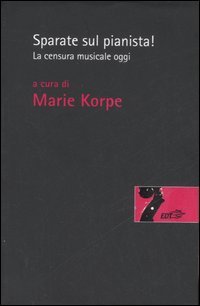 Sparate sul pianista