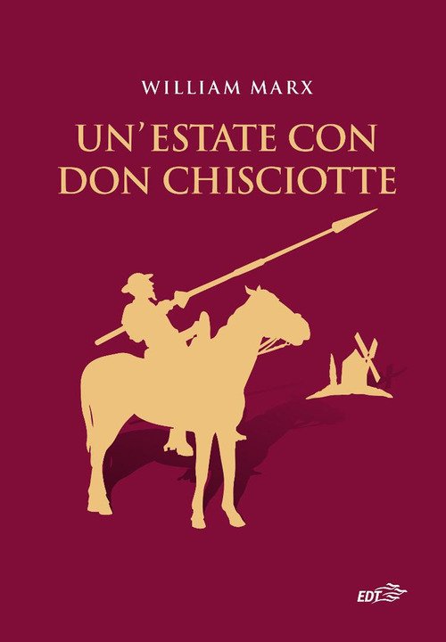 Un'estate con Don Chisciotte