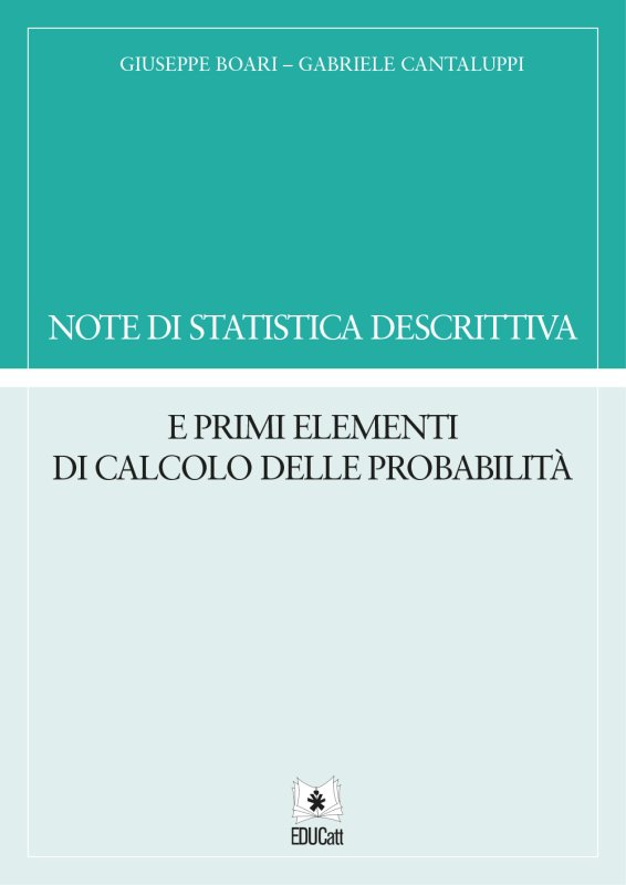 Note di statistica descrittiva e primi elementi di calcolo delle probabilità