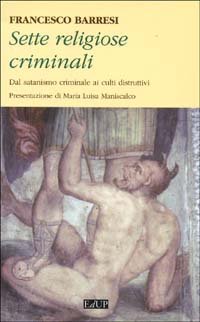 Sette religiose e criminali