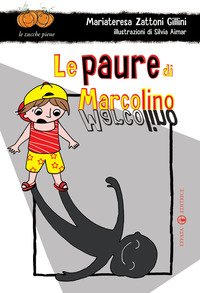 Le paure di Marcolino