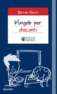 Vangelo per docenti. Vita universitaria e Parola di Dio