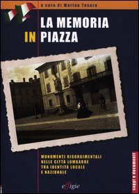 La memoria in piazza