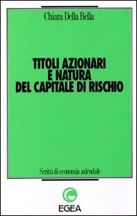 Titoli azionari e natura del capitale di rischio