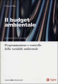 Il budget ambientale. Programmazione e controllo della variabile ambientale