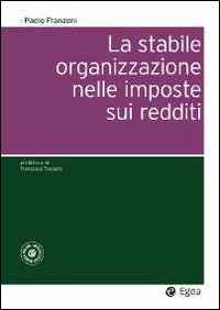 La stabile organizzazione nelle imposte sui redditi