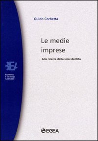 Le medie imprese. Alla ricerca della loro identità
