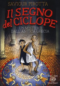 Il segno del ciclope. Un mistero dall'antica Grecia