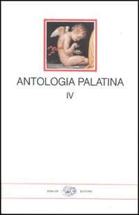 Antologia palatina. Testo greco a fronte