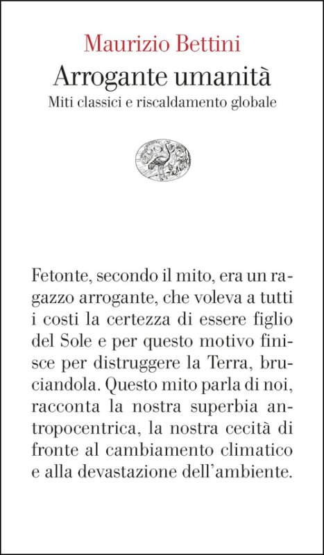 Arrogante umanità. Miti classici e riscaldamento globale