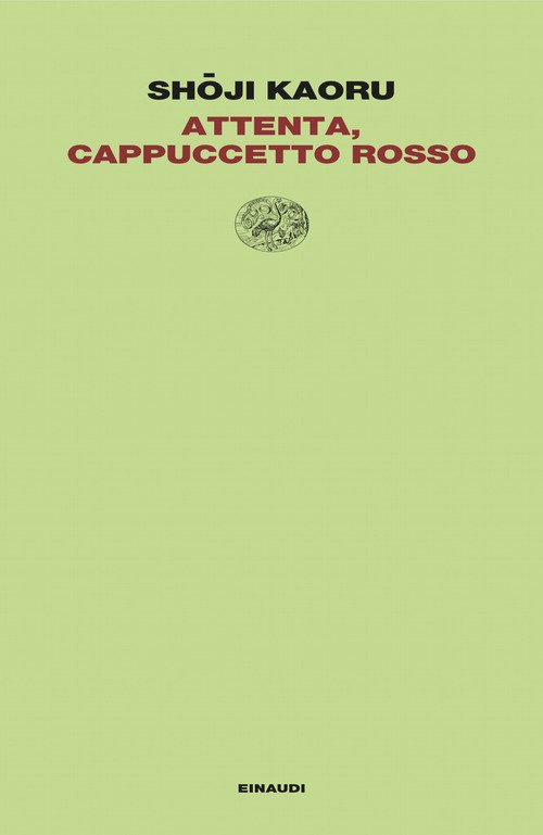 Attenta, Cappuccetto Rosso