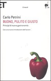 Buono, pulito e giusto