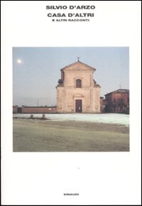 Casa d'altri e altri racconti