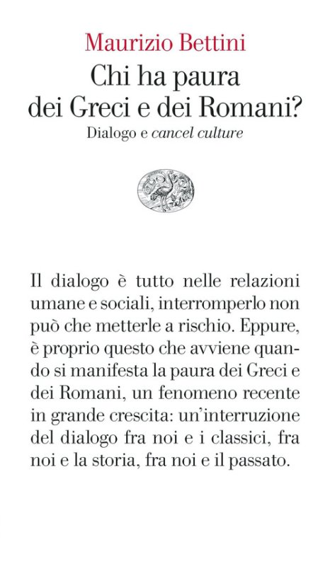 Chi ha paura dei Greci e dei Romani? Dialogo e «cancel culture»