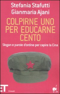 Colpirne uno per educarne cento