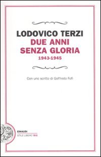 Due anni senza gloria 1943-1945