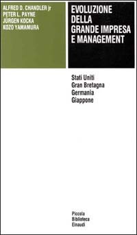 Evoluzione della grande impresa e management
