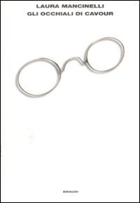 Gli occhiali di Cavour