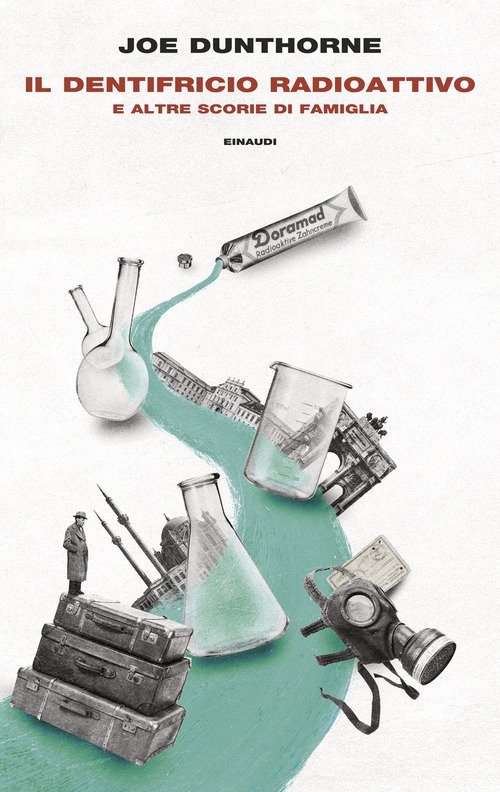 Il Il dentifricio radioattivo e altre scorie di famiglia