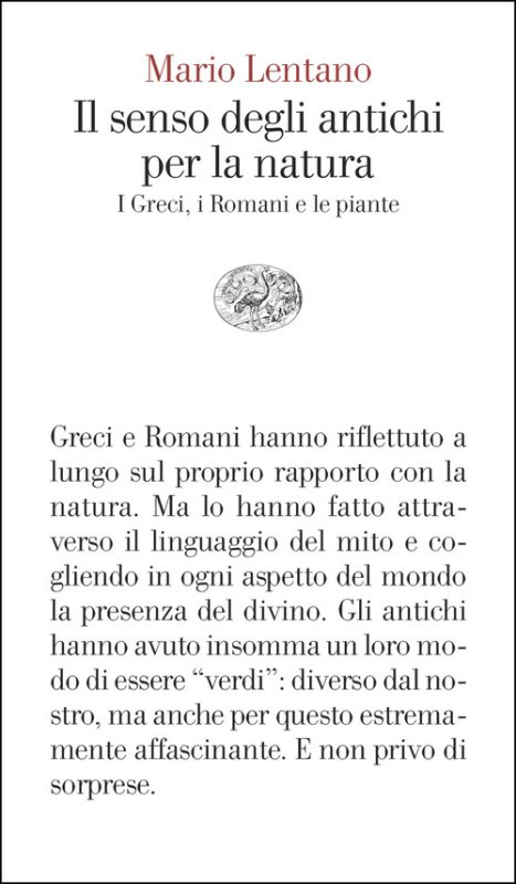 Il senso degli antichi per la natura. I Greci, i Romani e le piante
