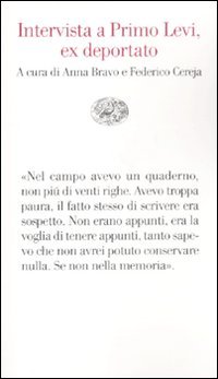 Intervista a Primo Levi, ex deportato