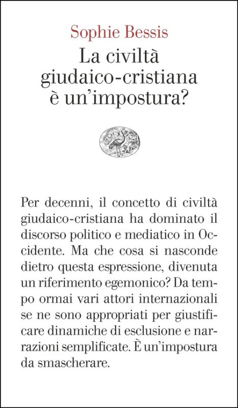 La civiltà giudaico-cristiana è un'impostura?