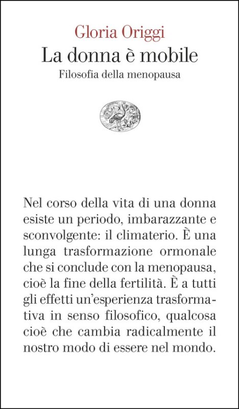 La donna è mobile. Filosofia della menopausa