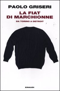 La Fiat di Marchionne