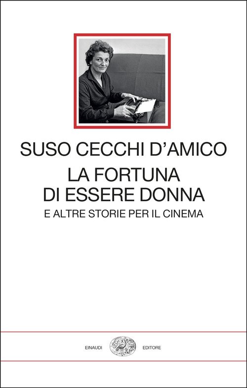 La fortuna di essere donna. E altre storie per il cinema