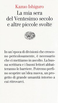 La mia sera del Ventesimo secolo e altre piccole svolte