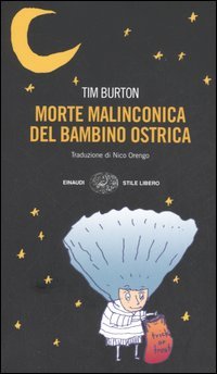 La morte malinconica del bambino ostrica e altre storie