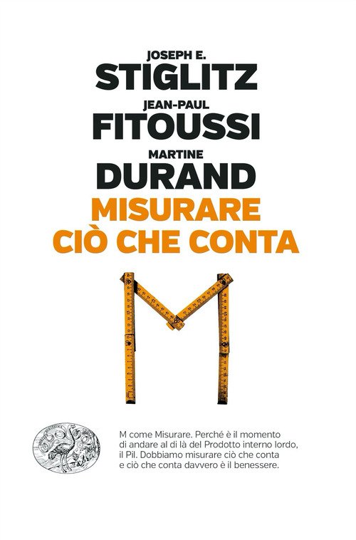 Misurare ciò che conta. Al di là del Pil