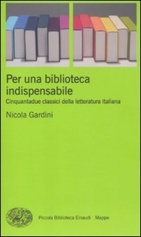 Per una biblioteca indispensabile