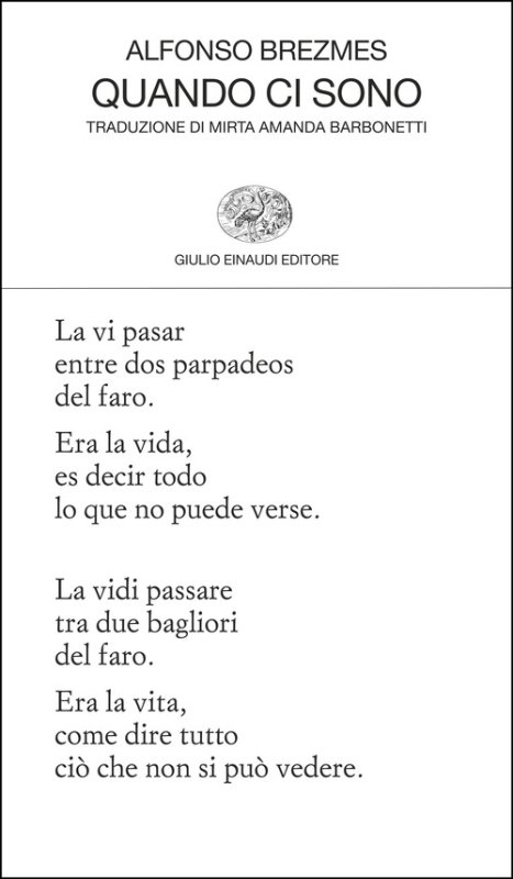 Quando ci sono. Testo originale a fronte