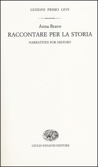 Raccontare per la storia-Narratives for history
