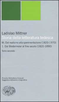 Storia della letteratura tedesca. Vol. 3/1: Dal realismo alla sperimentazione (1820-1890).