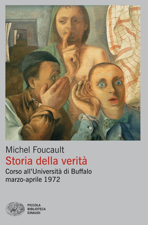 Storia della verità. Corso all'Università di Buffalo marzo-aprile 1972