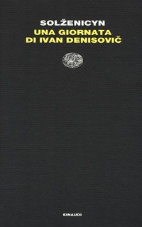Una giornata di Ivan Denisovic-La casa di Matrjona-Alla stazione