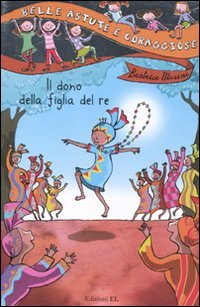 Il dono della figlia del re