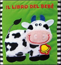Il libro del bebè. Mucca