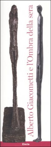 Alberto Giacometti e l'ombra della sera