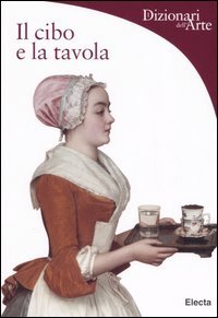 Il cibo e la tavola