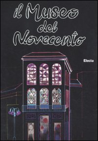 Guida al museo del Novecento