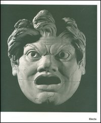 In scaena. Il teatro di Roma Antica-The theater in ancient Rome. Catalogo della mostra (Roma, 3 ottobre-17 febbraio 2008)