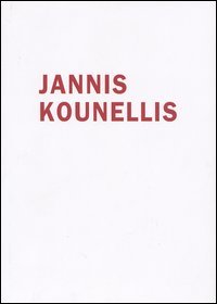 Jannis Kounellis. Ediz. italiana e inglese